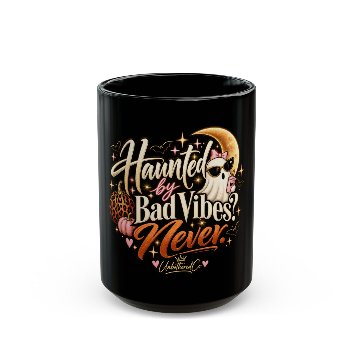 Halloween Skull Mug — "Haunted by Bad Vibes? Never" Black Coffee Cup (11oz/15oz) product image