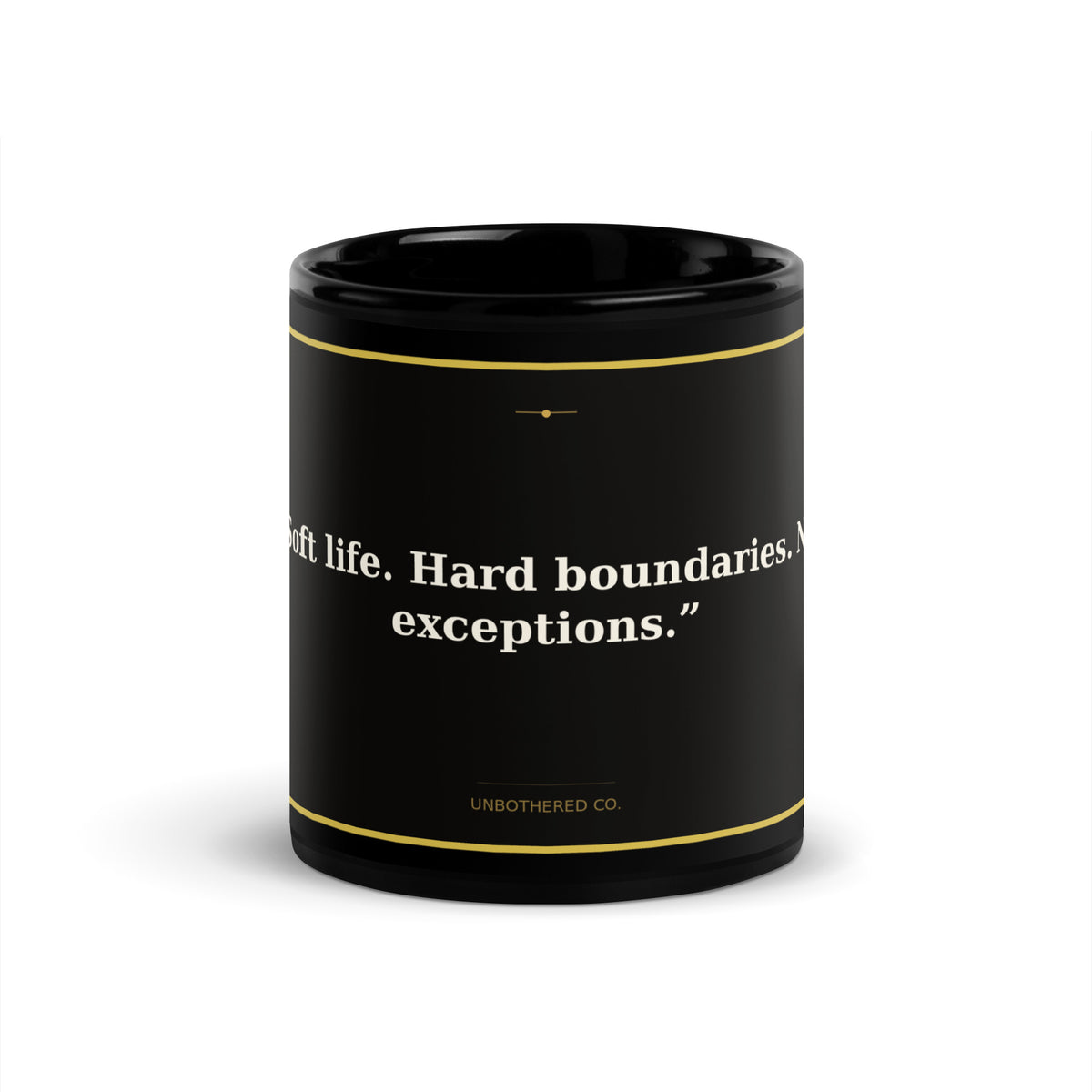 Black 11oz ceramic affirmation mug with gold text reading Hard Boundaries - Unbothered Co.